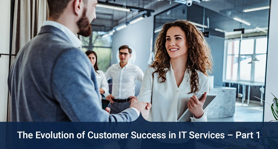 the evolution of customer success - part1