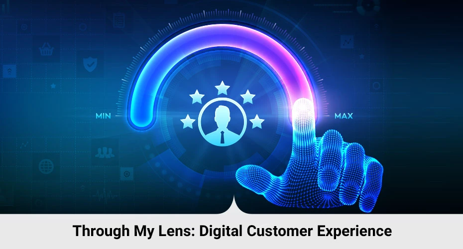 What Makes a Great Digital Customer Experience