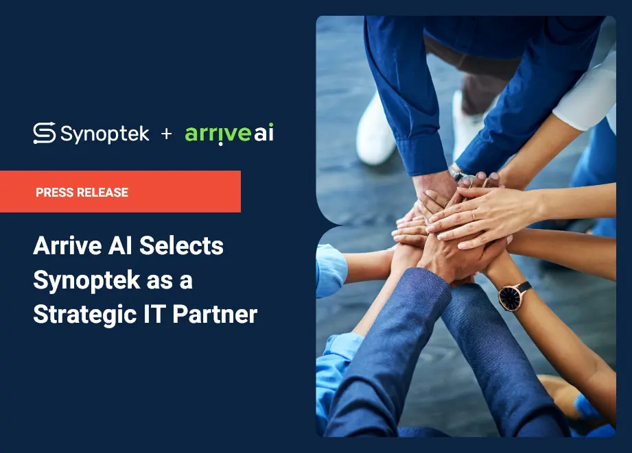 Arrive AI selects Synoptek as a Strategic IT Partner to Power Global Expansion